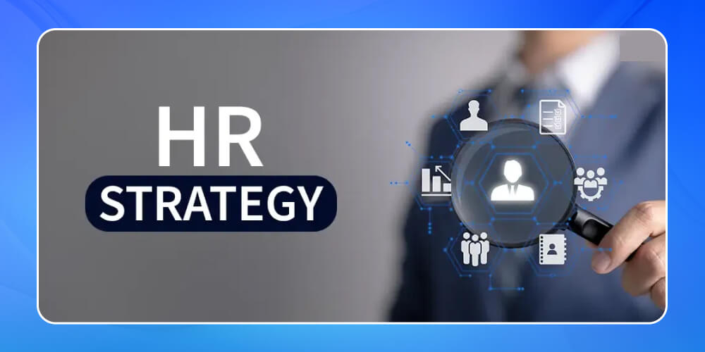 Chiến lược nhân sự là gì