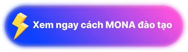 Xem cách MONA đào tạo nhân sự qua MONA SkillHub