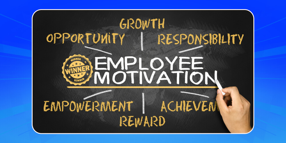 Vai trò quan trọng khi tạo động lực làm việc cho nhân viên